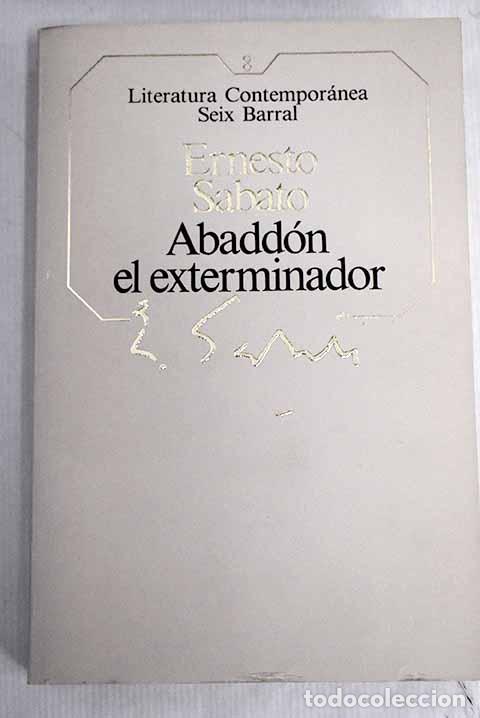 Libros: Abbad&oacute;n el exterminador.- S&aacute;bato, Ernesto - Foto 1