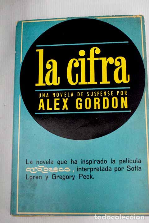 Libros: La cifra: Gordon, Alex.- Gordon, Alex - Foto 1