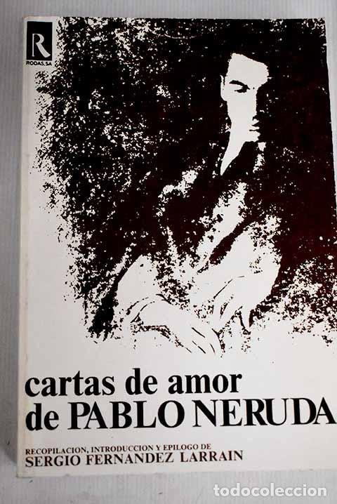 Libros: Cartas de Amor de Pablo Neruda.- Neruda, Pablo - Foto 1