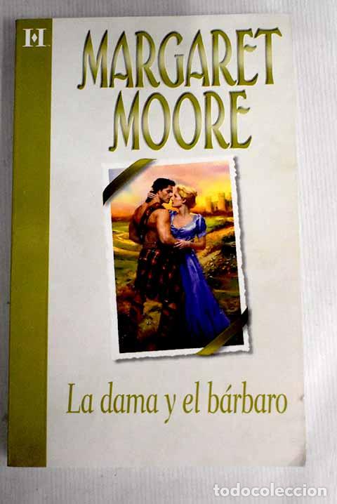 Libros: La dama y el b&aacute;rbaro.- Moore, Margaret - Foto 1