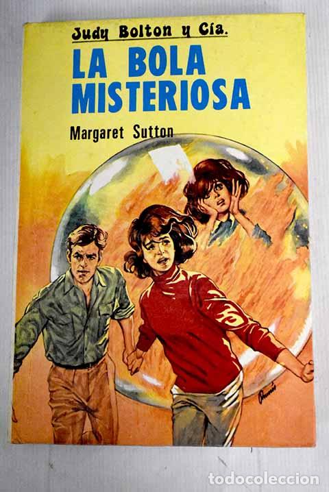 Libros: La bola misteriosa: Sutton, Margaret.- Sutton, Margaret - Foto 1