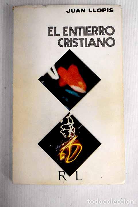 Libros: El entierro cristiano.- Llopis, Joan - Foto 1