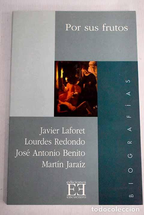 Libros: Por sus frutos: : Encuentro. - Foto 1