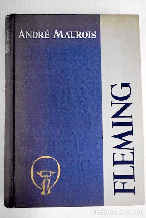 Libros: Fleming: Maurois, Andr&eacute;.- Maurois, Andr&eacute; - Foto 1