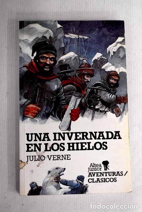 Libros: Una invernada en los hielos.- Verne, Julio - Foto 1