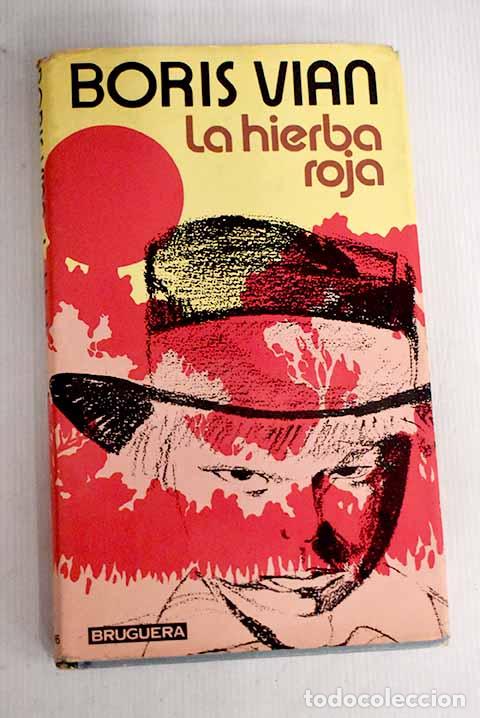 Libros: La hierba roja: Vian, Boris.- Vian, Boris - Foto 1
