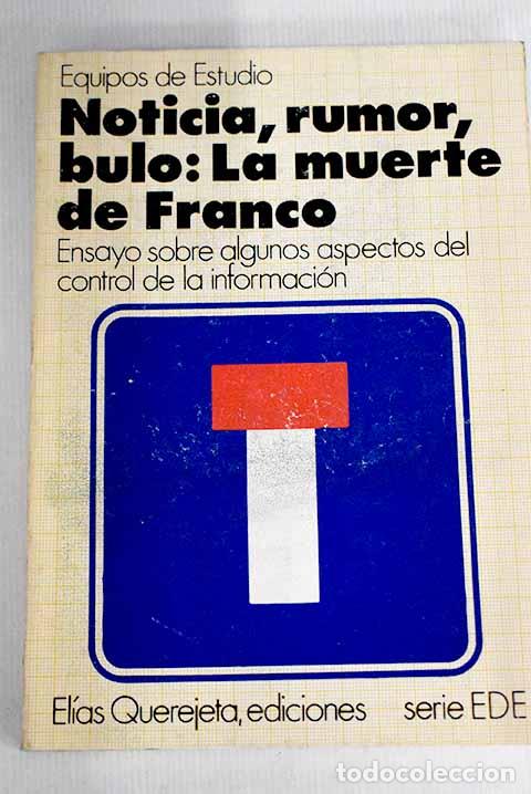 Libros: Noticia, rumor, bulo: la muerte de Franco - Foto 1