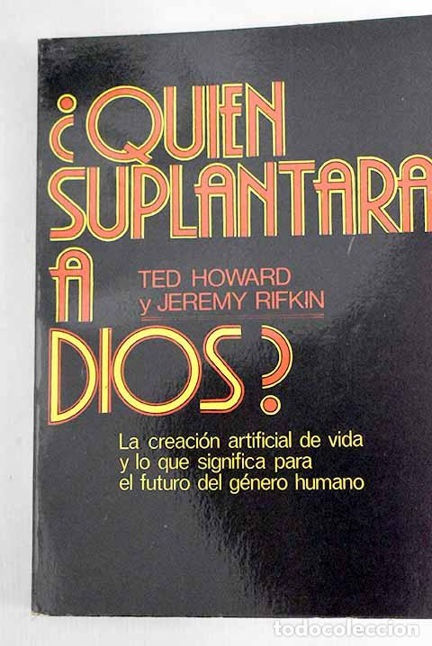 Libros: &iquest;Qui&eacute;n suplantar&aacute; a Dios?.- Howard, Ted - Foto 1