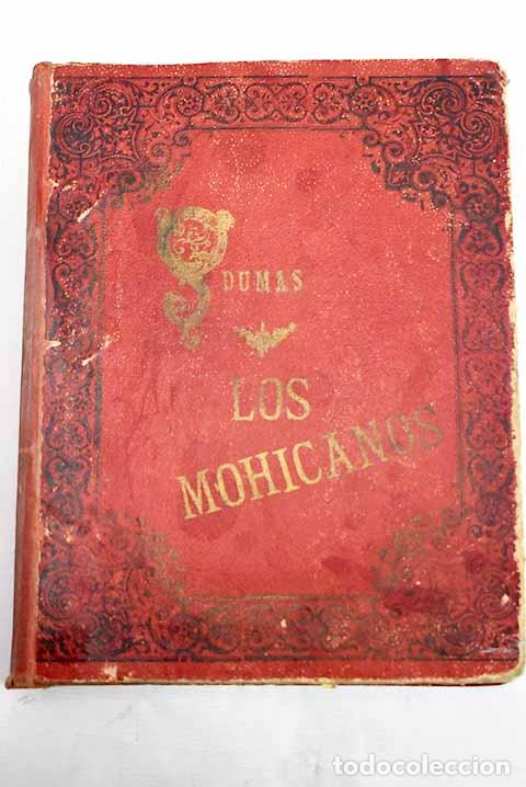 Libros: Los mohicanos de Paris.- Dumas, Alejandro - Foto 1