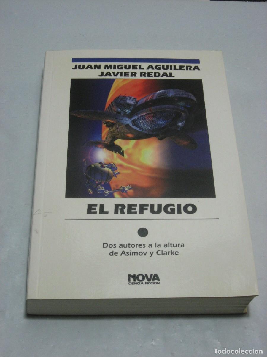 Libros: EL REFUGIO - Juan Miguel Aguilera, Javier Redal - Foto 1