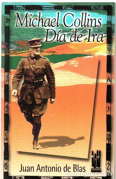 Libros: Michael Collins. D&iacute;as de Ira - Blas, Juan Antonio de - Foto 1