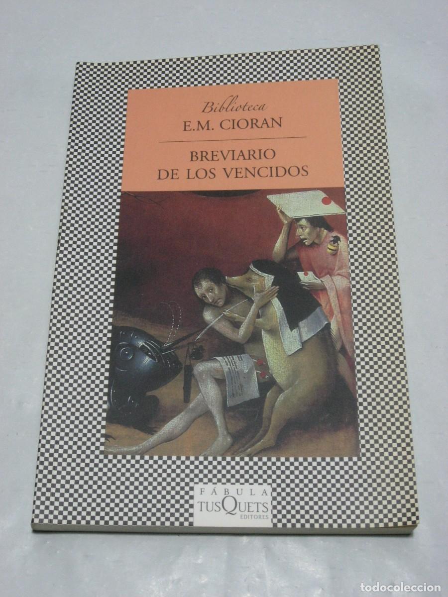 Libros: BREVIARIO DE LOS VENCIDOS - E.M. Cioran - Foto 1