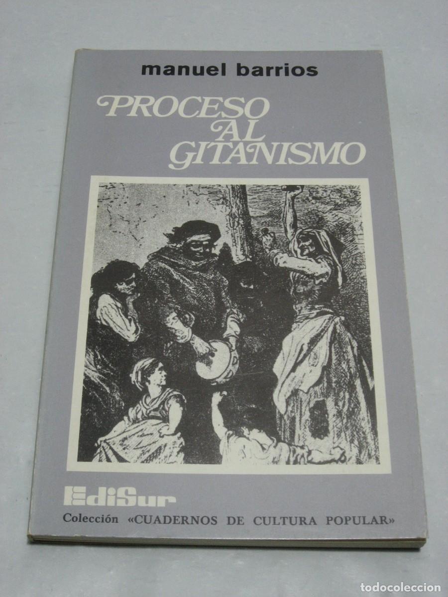 Libros: PROCESO AL GITANISMO - Manuel Barrios - Foto 1