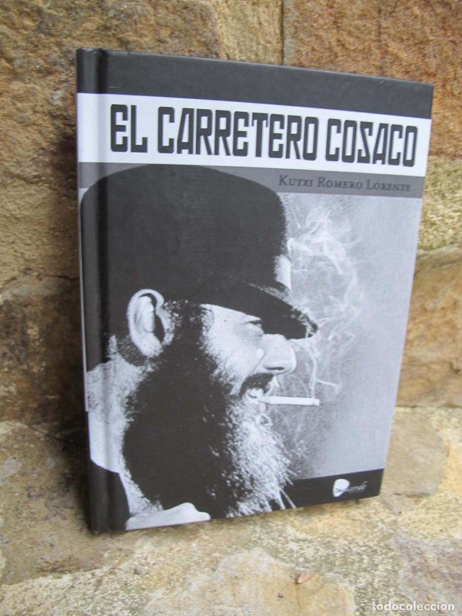 Libri di seconda mano: EL CARRETERO COSACO. KUTXI ROMERO LORENTE