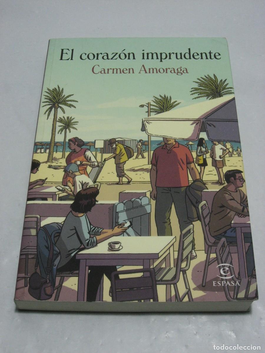 Libros: EL CORAZ&Oacute;N IMPRUDENTE - Carmen Amoraga - Foto 1