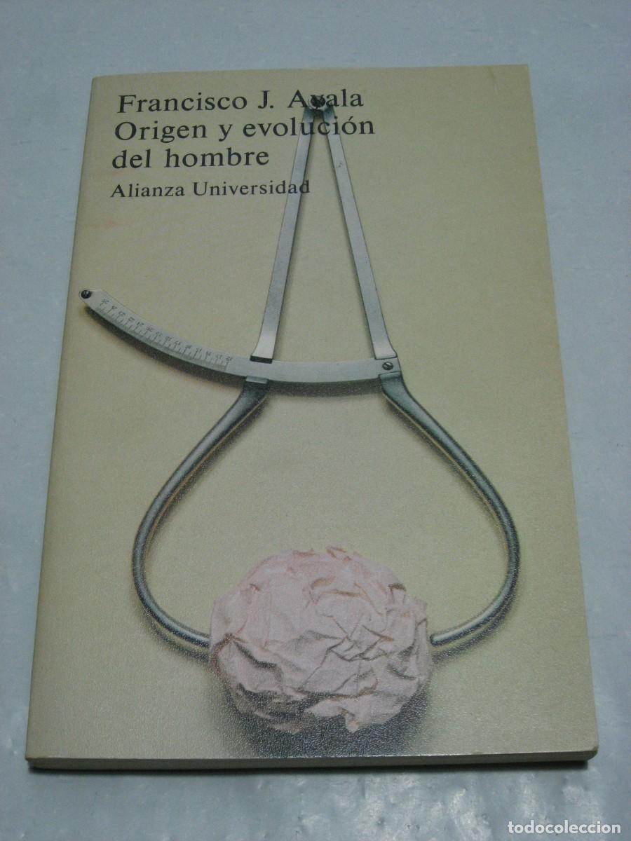 Libros: ORIGEN Y EVOLUCI&Oacute;N DEL HOMBRE - Francisco J. Ayala - Foto 1