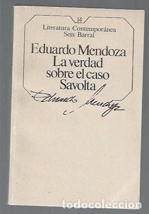 Libri di seconda mano: Literatura Contempor&aacute;nea (14): La verdad sobre el caso Savolta.