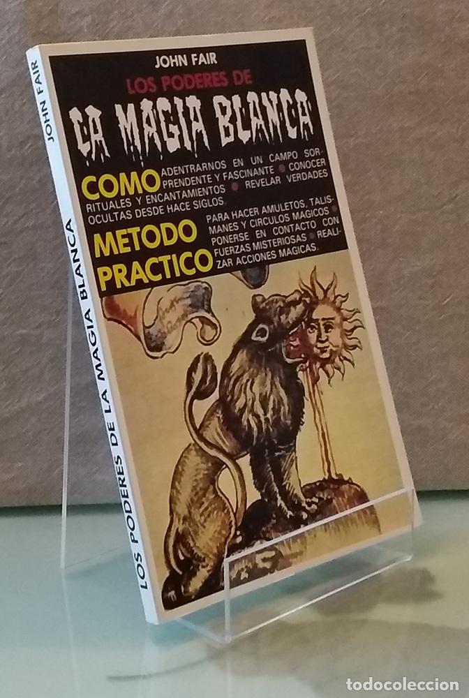 Livros em segunda m&atilde;o: Los poderes de la La magia blanca. M&eacute;todo pr&aacute;ctico - John Fair