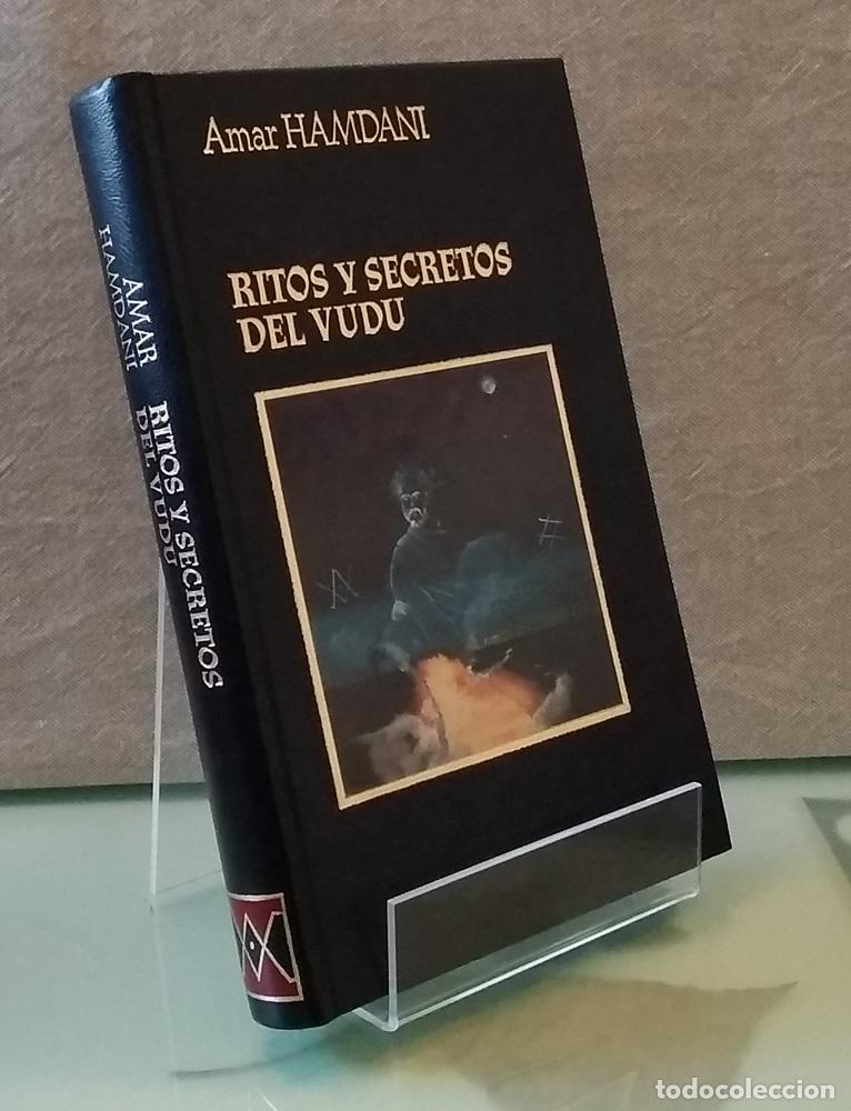 Libros: Ritos y secretos del vud&uacute; (como NUEVO) - Amar Hamdani - Foto 1