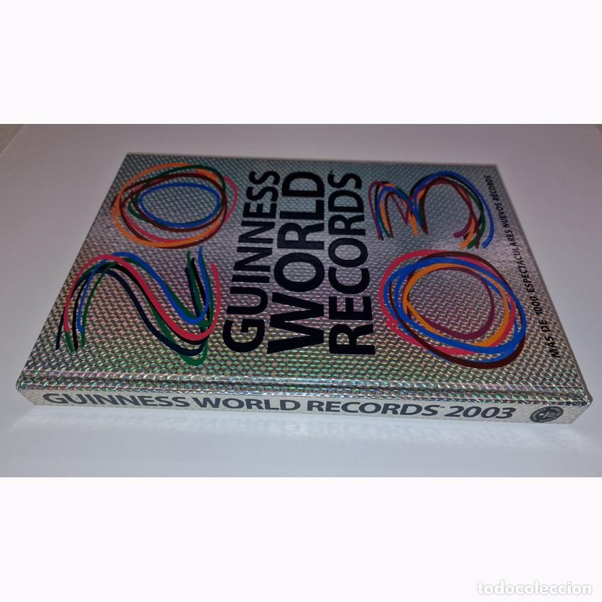 Libros: GUINNESS WORLD RECORDS 2003 - LIBRO GUINNESS DE LOS RECORDS - Foto 2