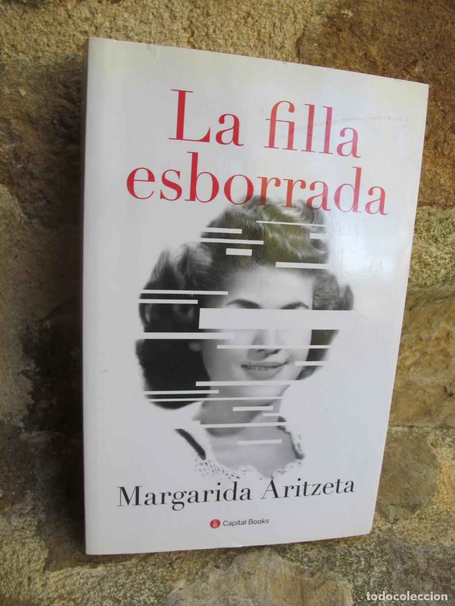 Libros: LA FILLA ESBORRADA. MARGARIDA ARITZETA - Foto 1