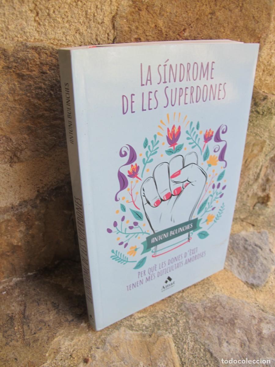Libros: LA SINDROME DE LES SUPERDONES. ANTONI BOLINCHES - Foto 1