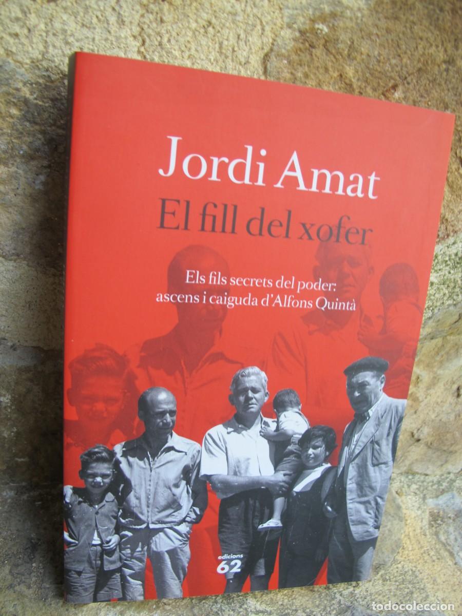 Libros: EL FILL DEL XOFER. JORDI AMAT - Foto 1