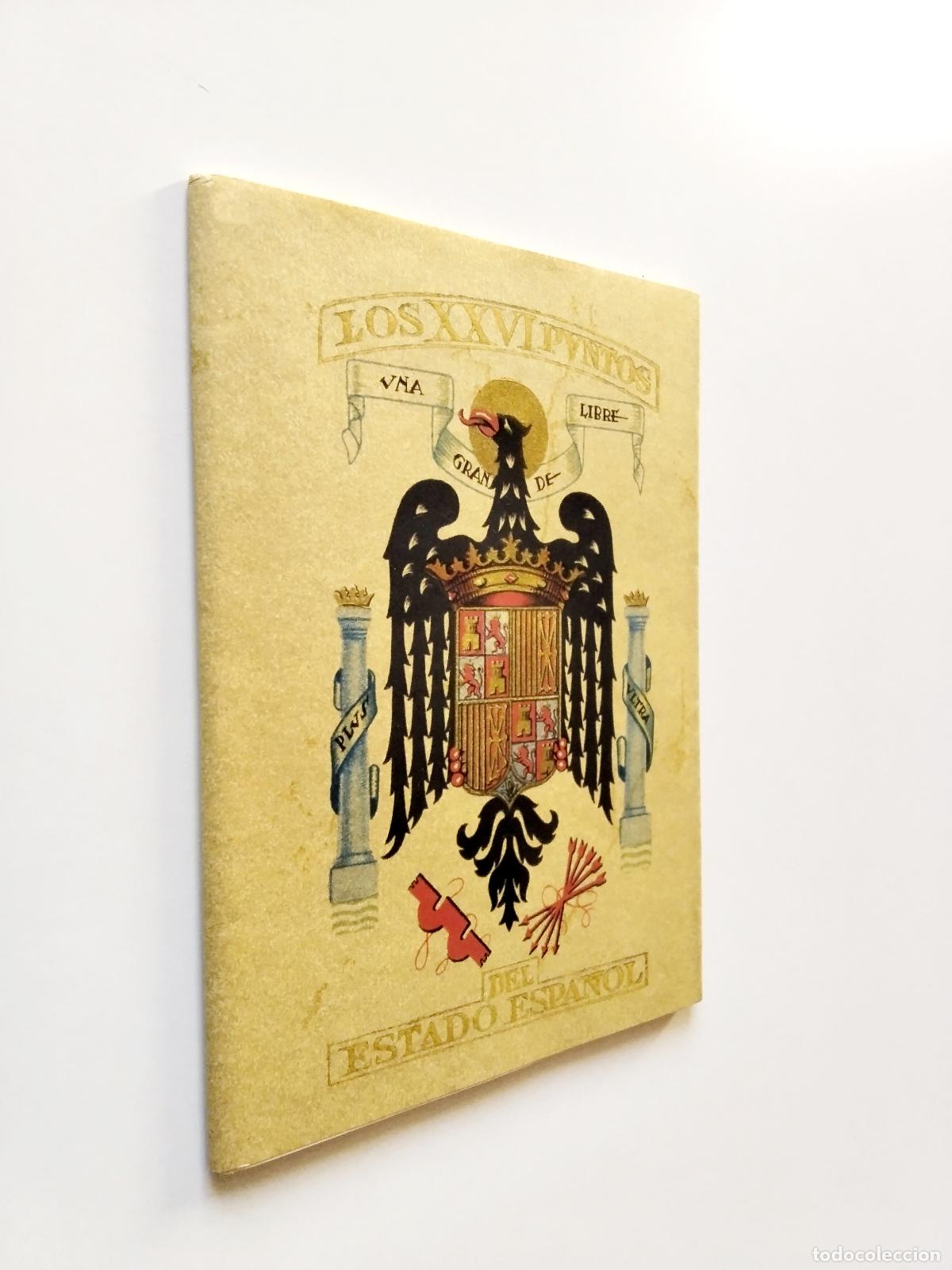 Libros: Los XXVI puntos del Estado Espa&ntilde;ol (Facs&iacute;mil de 1940) - Foto 1