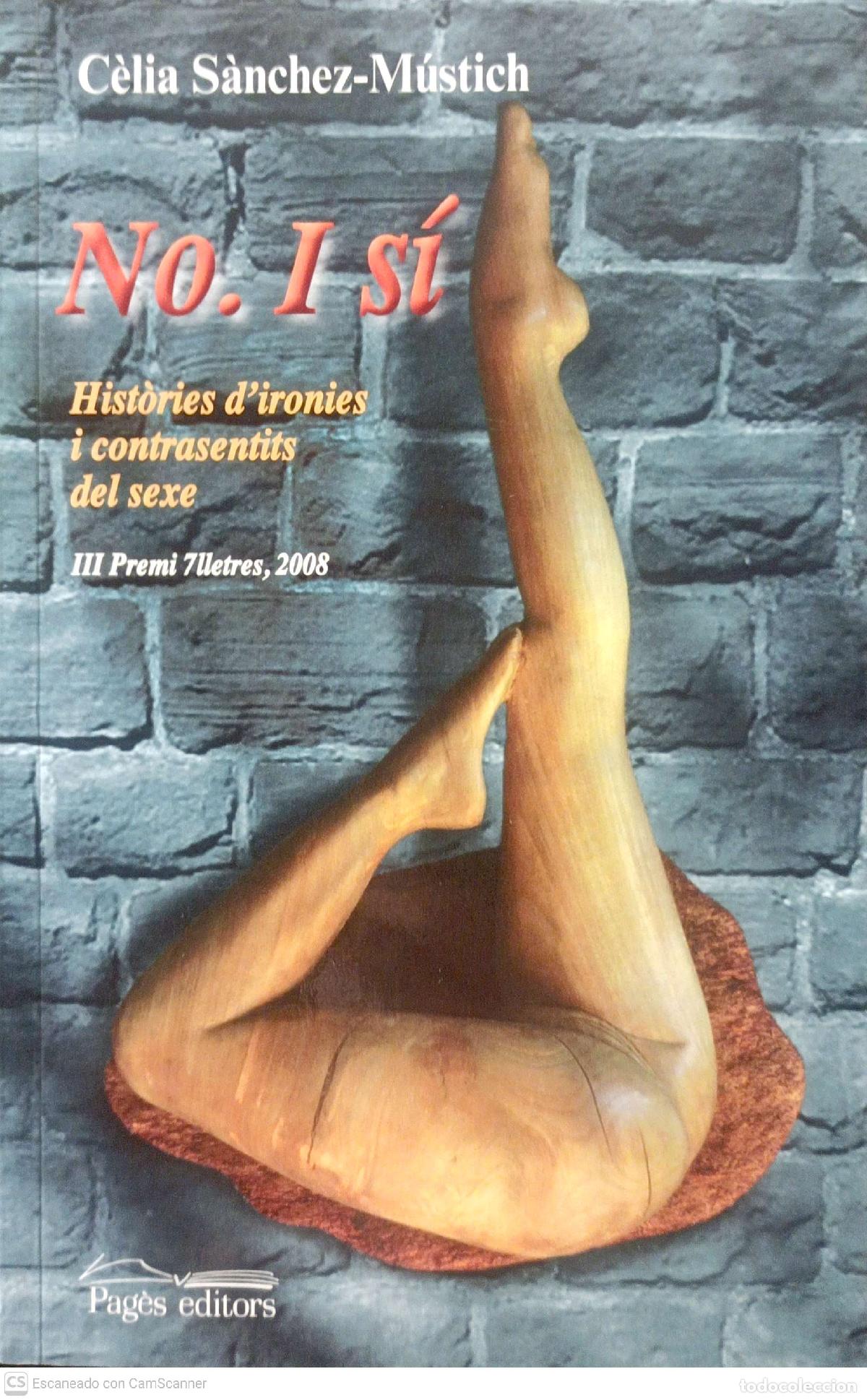 Libros: No. I si - C&egrave;lia S&agrave;nchez-M&uacute;stich - Foto 1