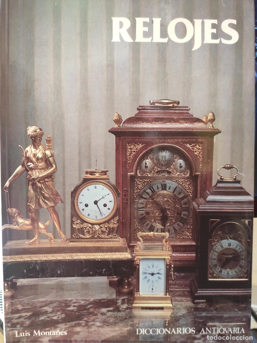 Libros: RELOJES - MONTA&Ntilde;ES, LUIS - Foto 1