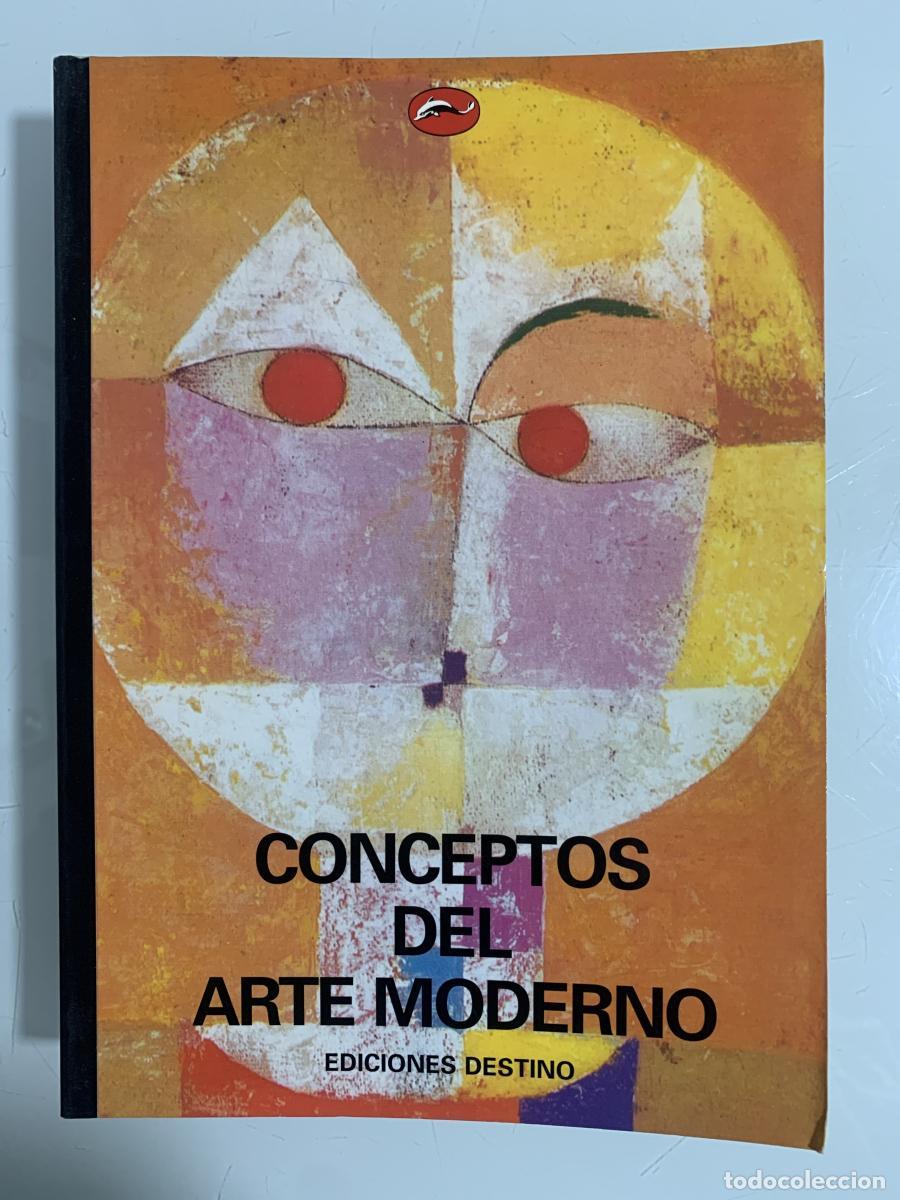 Libros: CONCEPTOS DEL ARTE MODERNO - Nikos Stangos - Foto 1