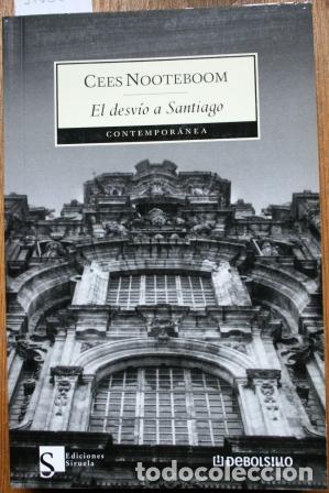 Libros: El desv&iacute;o a Santiago - NOOTEBOOM, Cees - Foto 2