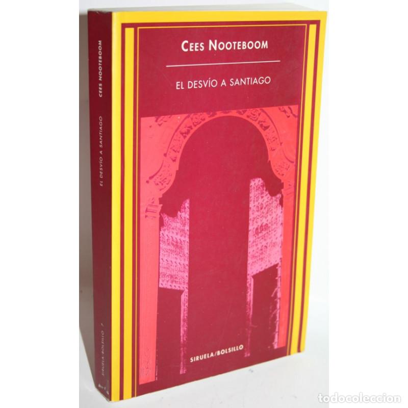 Libros: El desv&iacute;o a Santiago - NOOTEBOOM, Cees - Foto 1