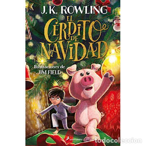 Libros: EL CERDITO DE NAVIDAD - J. K. ROWLING - Foto 1