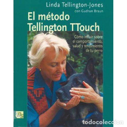 Libros: EL M&Eacute;TODO DE TELLINGTON TTOUCH - LINDA TELLINGTON-JONES - Foto 1