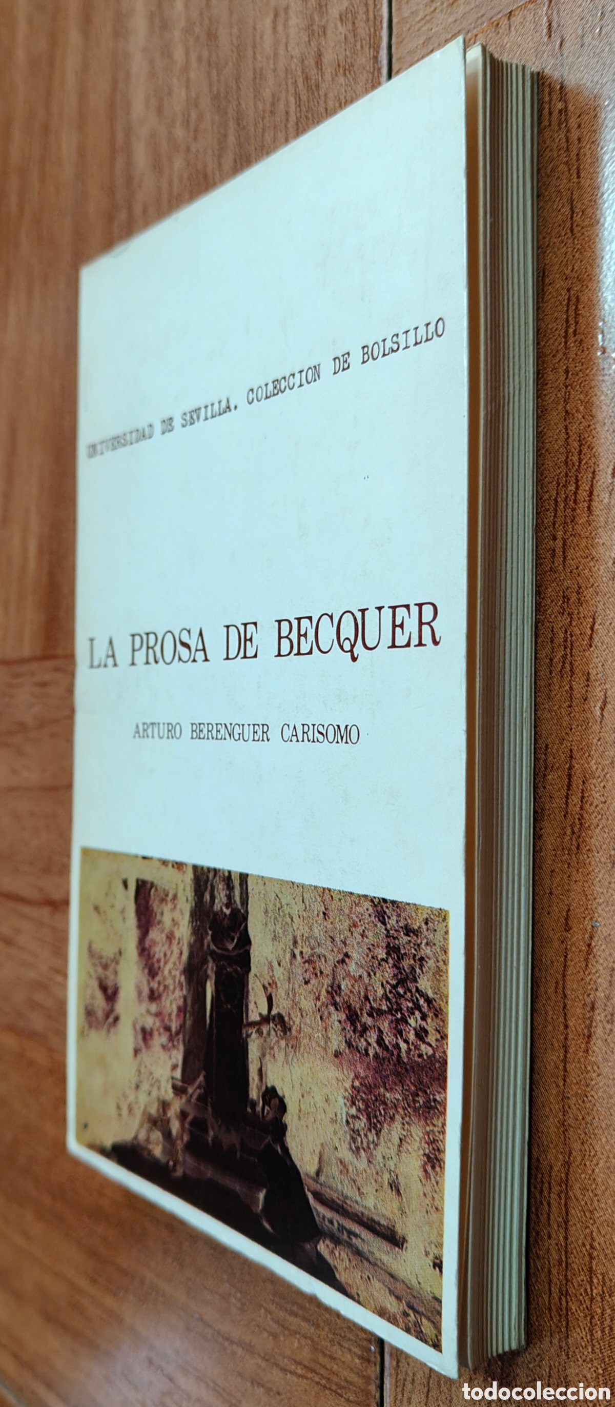 Libros: La Prosa de Becquer - Arturo Berenguer Carisomo - Foto 2