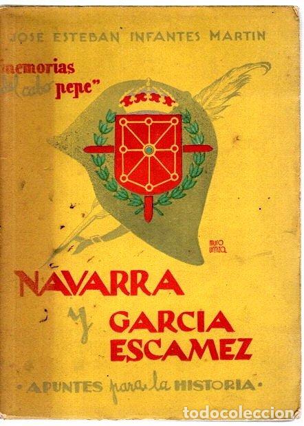Libri di seconda mano: Navarra y Garc&iacute;a Escamez. Apuntes para la historia - Infantes Martin, Jose Esteban