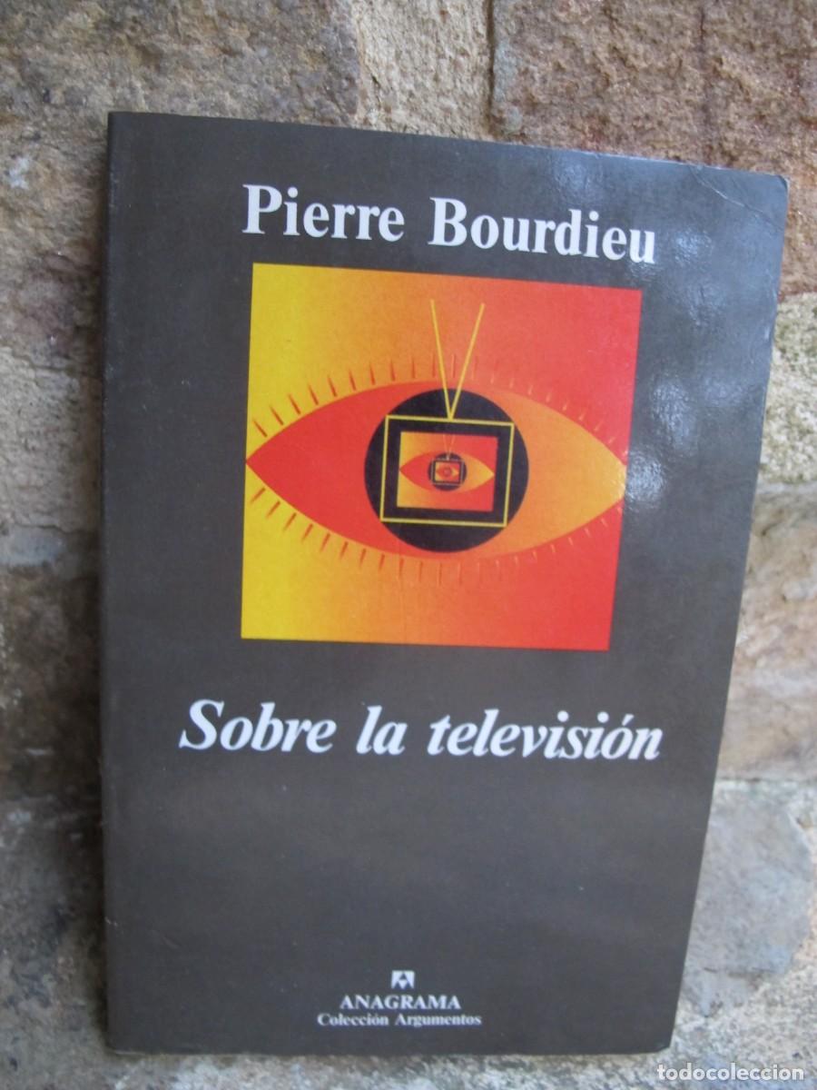Libros: SOBRE LA TELEVISION. PIERRE BOURDIEU. ANAGRAMA - Foto 1