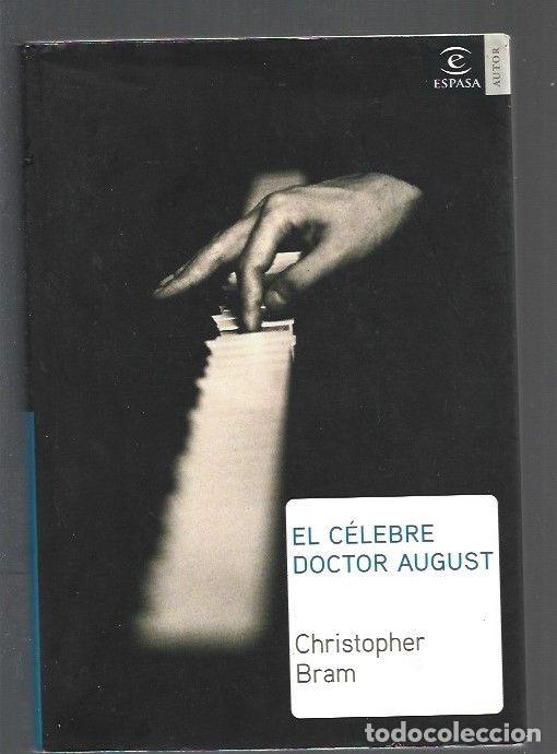 Libros: CELEBRE DOCTOR AUGUST - EL - BRAM, CHRISTOPHER - Foto 1