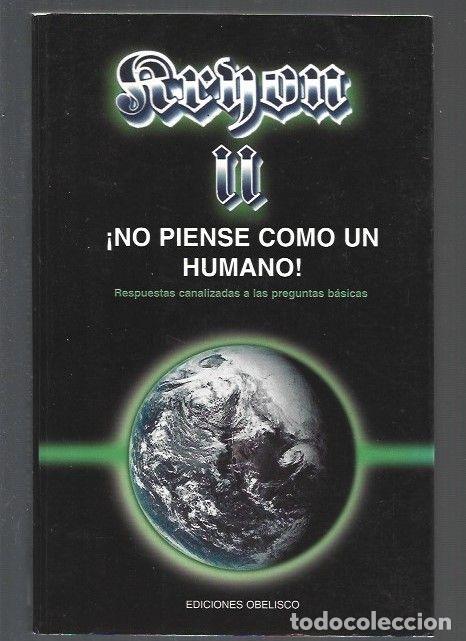 Libros: KRYON II: &iexcl;NO PIENSE COMO UN HUMANO! - CARROL, LEE - Foto 1