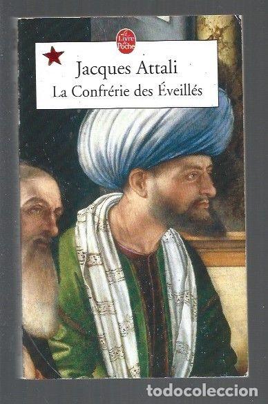 Libros: CONFRERIE DES EVEILLES - LA - ATTALI, JACQUES - Foto 1