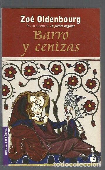 Libros: BARRO Y CENIZAS - OLDENBOURG, ZOE - Foto 1