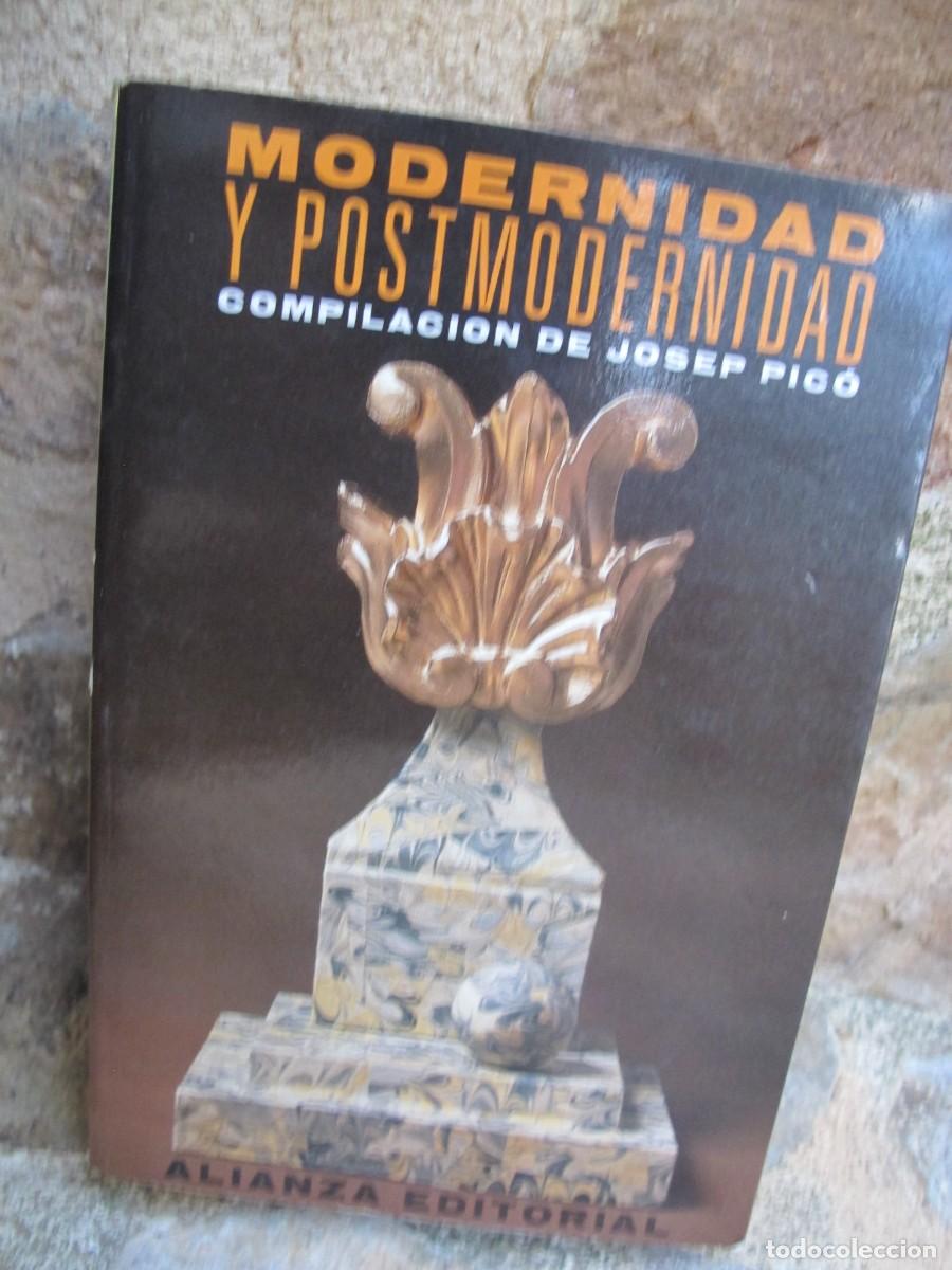 Libros: MODERNIDAD Y POSTMODERNIDAD. COMPILACION DE JOSEP PICO - Foto 1