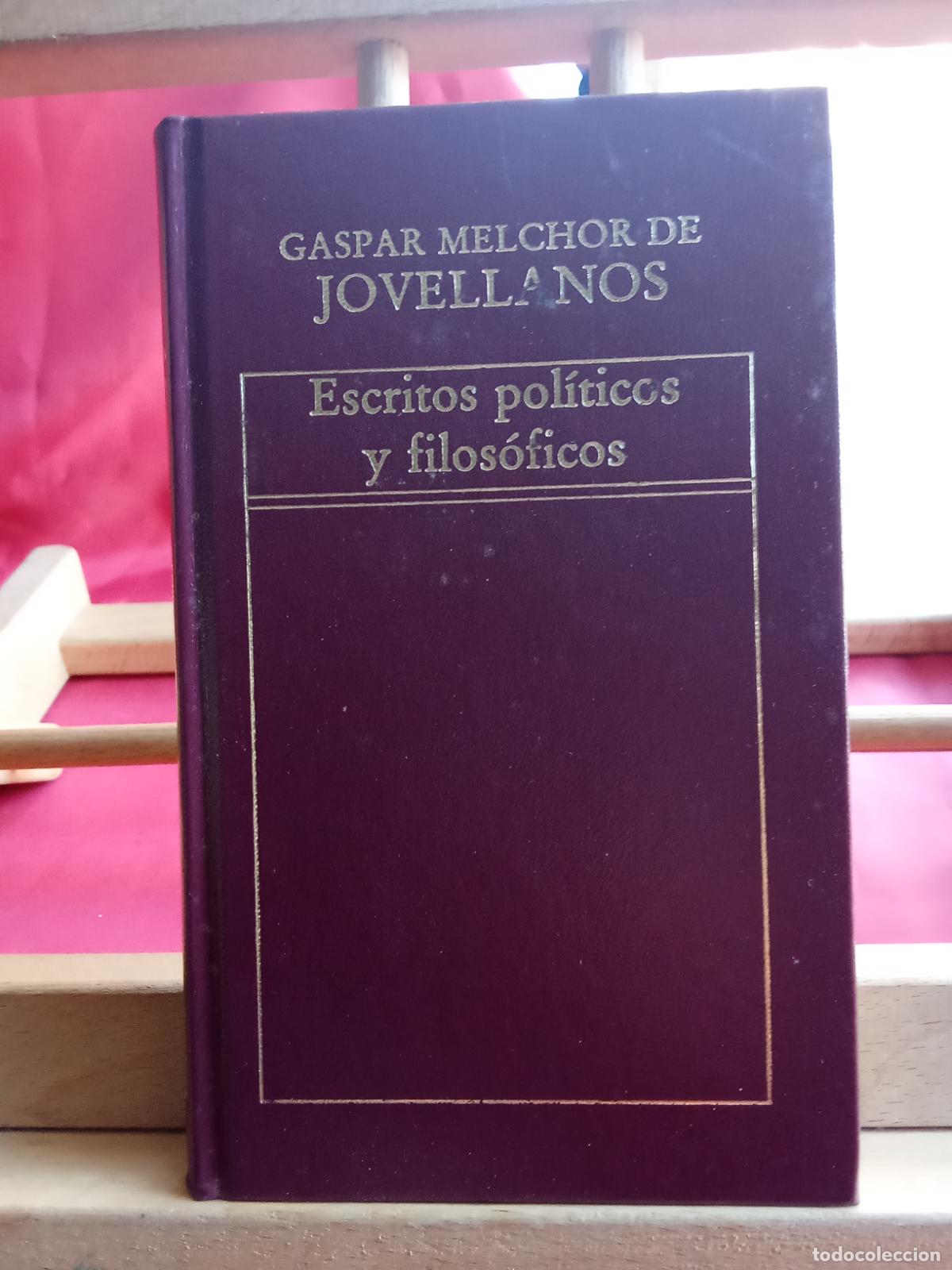 Libros: Escritos pol&iacute;ticos y filos&oacute;ficos. Gaspar Melcho de Jovellanos L.12820-1547