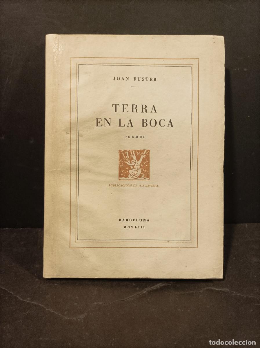 Libros: FUSTER, Joan.- - Terra en Boca. Poemes. - Foto 1