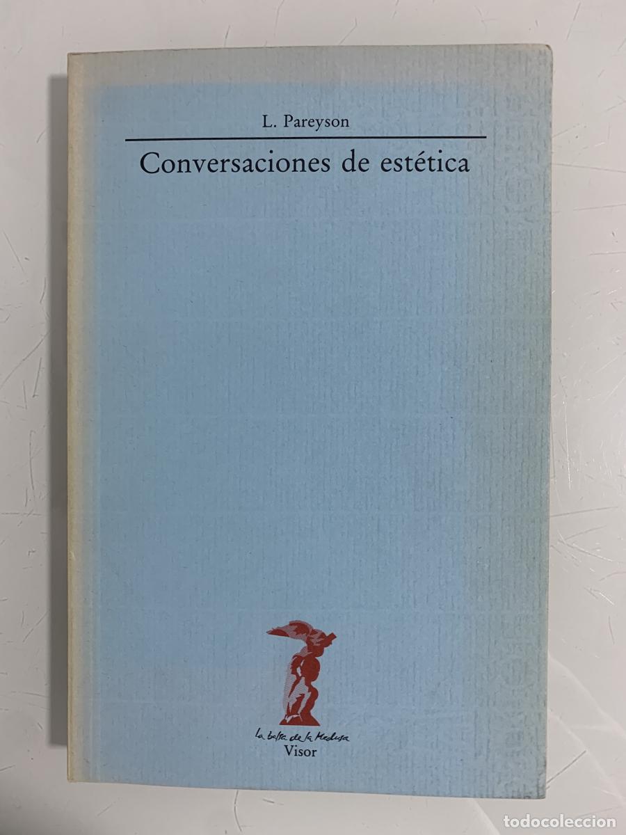 Libros: CONVERSACIONES DE EST&Eacute;TICA - Luigi Pareyson - Foto 1