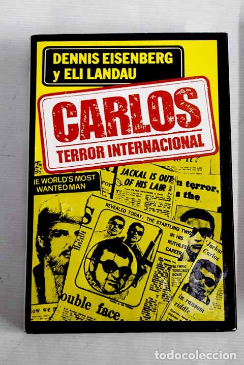Libros: Carlos: terror internacional.- Eisenberg, Dennis - Foto 1
