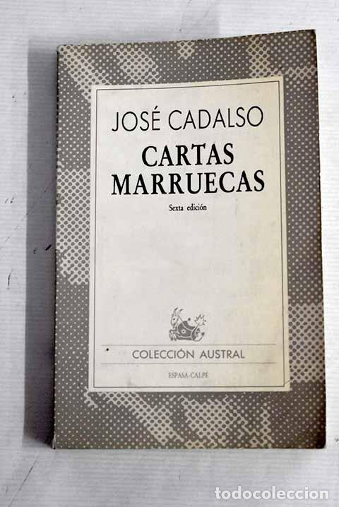 Libros: Cartas marruecas: Cadalso, Jos&eacute;.- Cadalso, Jos&eacute; - Foto 1