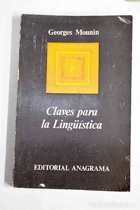 Libros: Claves para la Lingu&iacute;stica.- Mounin, Georges - Foto 1