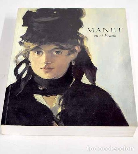 Libros: Manet en el Prado: del 13 de octubre de 2003 al 11 de enero de 2004